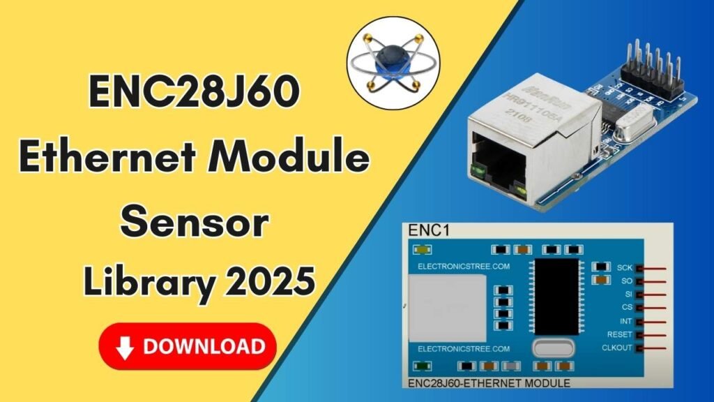 Download and Install the ENC28J60 Ethernet Module Library for Proteus Software for Simulation