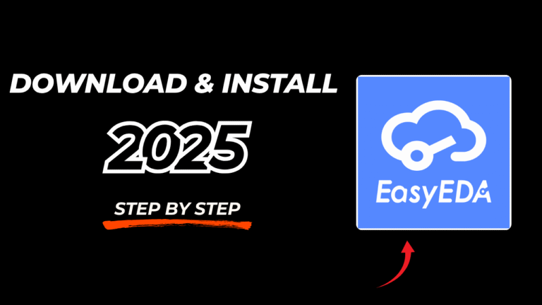 How to Download, Install, and Activate EasyEDA for Windows (10/11): A Complete Guide for Electrical Engineers